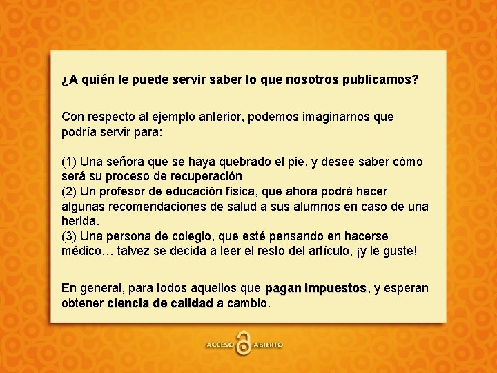 ¿A quién le puede servir saber lo que nosotros publicamos? Con respecto al ejemplo