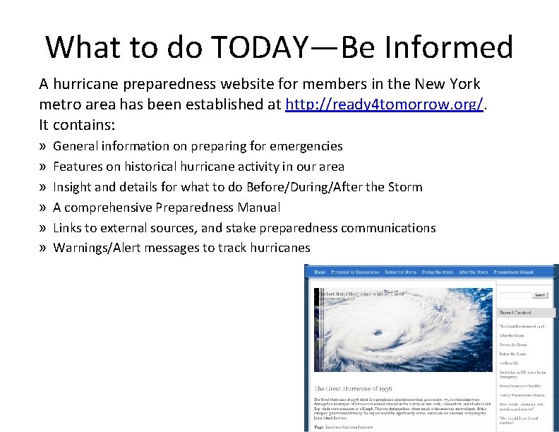 What to do TODAY—Be Informed A hurricane preparedness website for members in the New