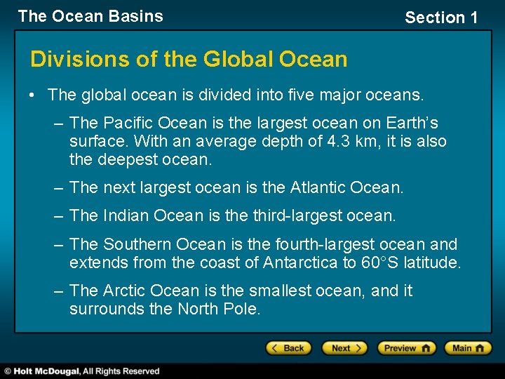 The Ocean Basins Section 1 Divisions of the Global Ocean • The global ocean