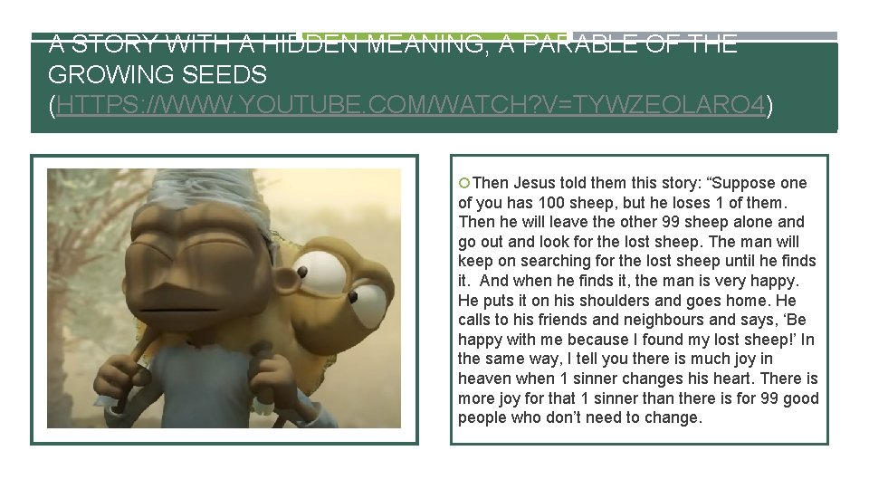 A STORY WITH A HIDDEN MEANING, A PARABLE OF THE GROWING SEEDS (HTTPS: //WWW.