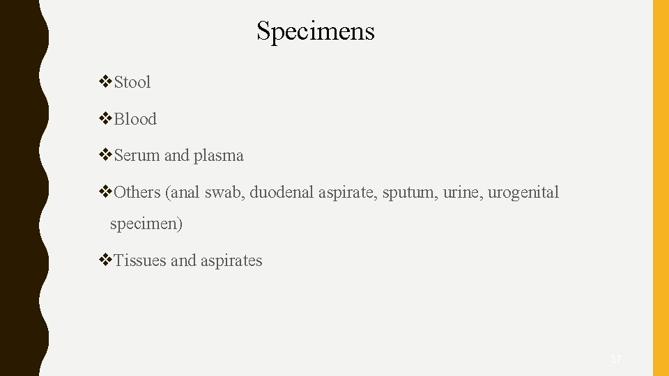 Specimens v. Stool v. Blood v. Serum and plasma v. Others (anal swab, duodenal