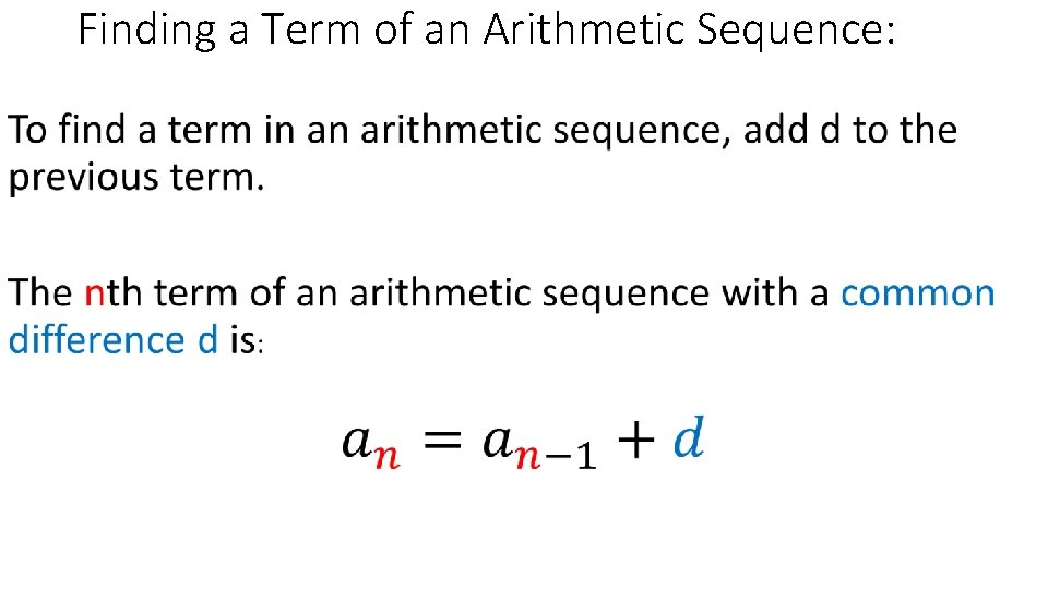 Finding a Term of an Arithmetic Sequence: • 