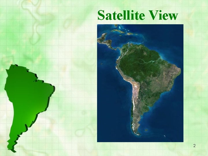 Satellite View 2 