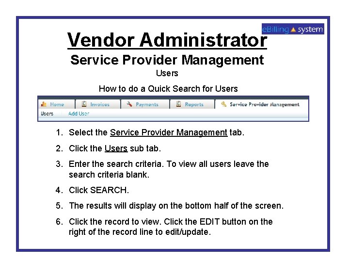 Vendor Administrator Service Provider Management Users How to do a Quick Search for Users