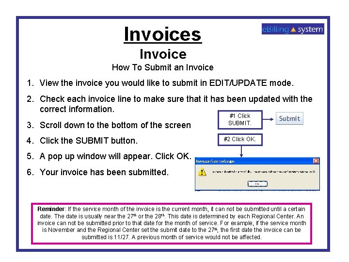 Invoices Invoice How To Submit an Invoice 1. View the invoice you would like