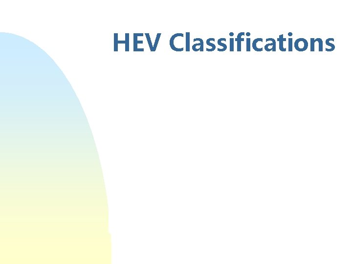 HEV Classifications 