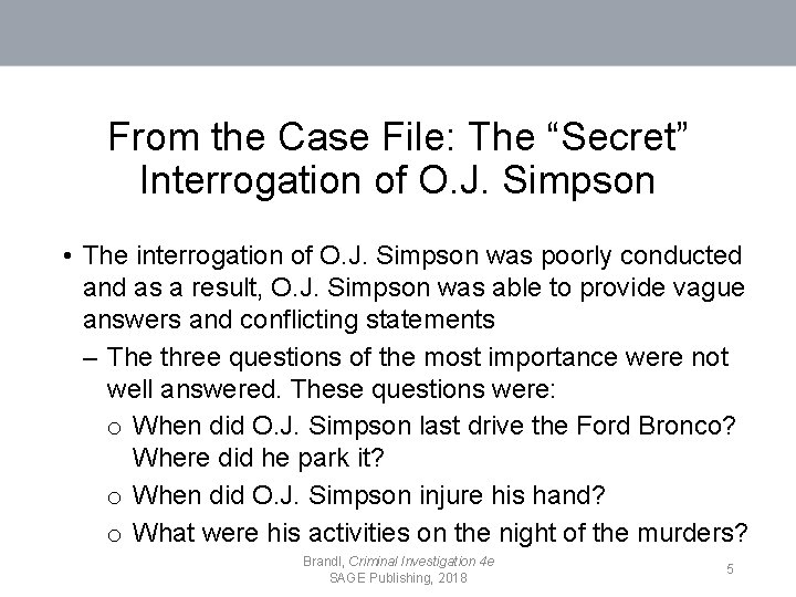 From the Case File: The “Secret” Interrogation of O. J. Simpson • The interrogation