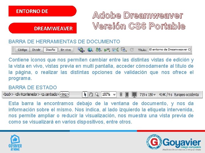 ENTORNO DE DREAMWEAVER Adobe Dreamweaver Versión CS 6 Portable BARRA DE HERRAMIENTAS DE DOCUMENTO
