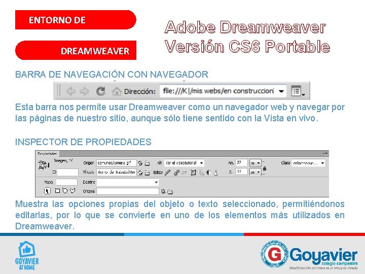 ENTORNO DE DREAMWEAVER Adobe Dreamweaver Versión CS 6 Portable BARRA DE NAVEGACIÓN CON NAVEGADOR