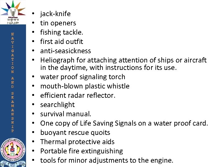  • • • • jack-knife tin openers fishing tackle. first aid outfit anti-seasickness