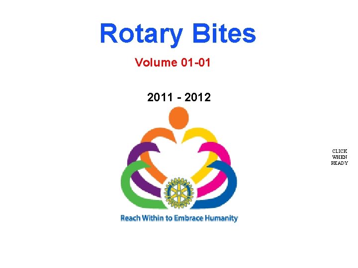 Rotary Bites Volume 01 -01 2011 - 2012 CLICK WHEN READY 