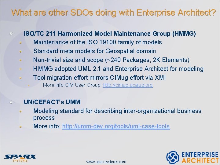 What are other SDOs doing with Enterprise Architect? ISO/TC 211 Harmonized Model Maintenance Group