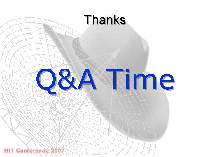 Thanks Q&A Time 