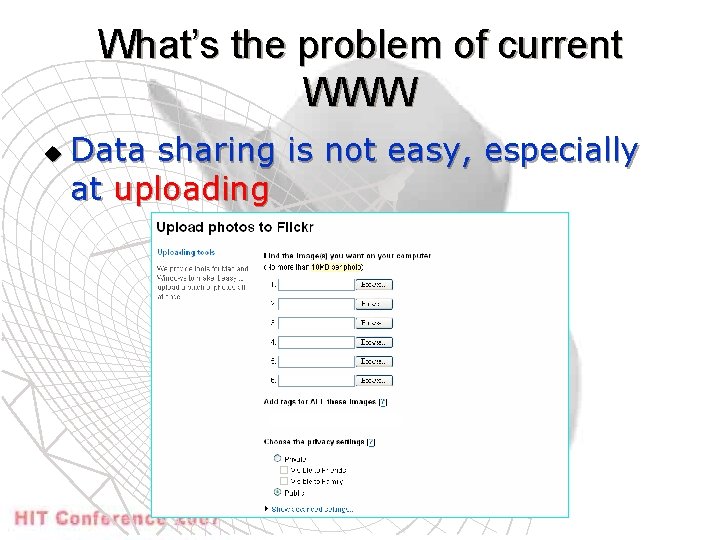 What’s the problem of current WWW u Data sharing is not easy, especially at