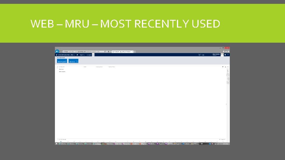 WEB – MRU – MOST RECENTLY USED 
