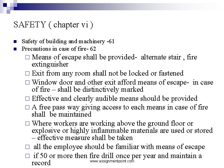 SAFETY ( chapter vi ) n n Safety of building and machinery -61 Precautions