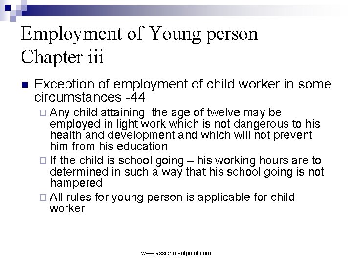 Employment of Young person Chapter iii n Exception of employment of child worker in