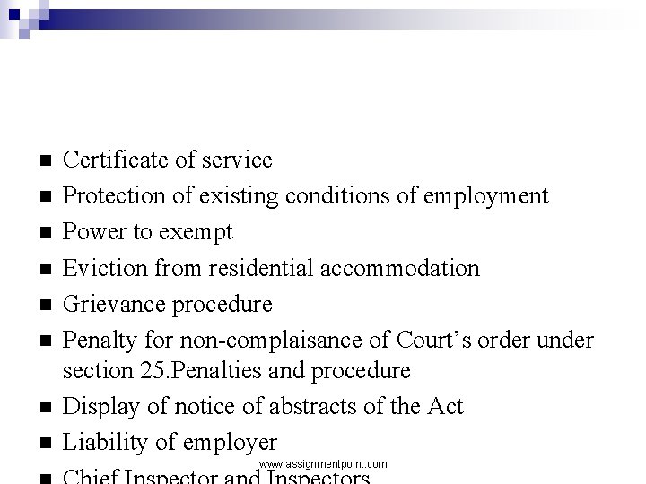 n n n n Certificate of service Protection of existing conditions of employment Power