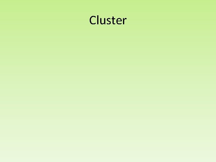 Cluster 