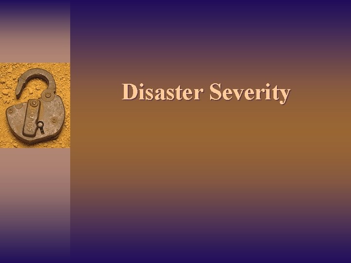Disaster Severity 