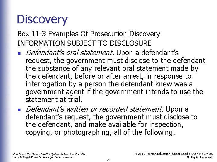 Discovery Box 11 -3 Examples Of Prosecution Discovery INFORMATION SUBJECT TO DISCLOSURE n Defendant’s