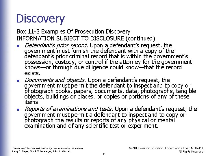 Discovery Box 11 -3 Examples Of Prosecution Discovery INFORMATION SUBJECT TO DISCLOSURE (continued) n