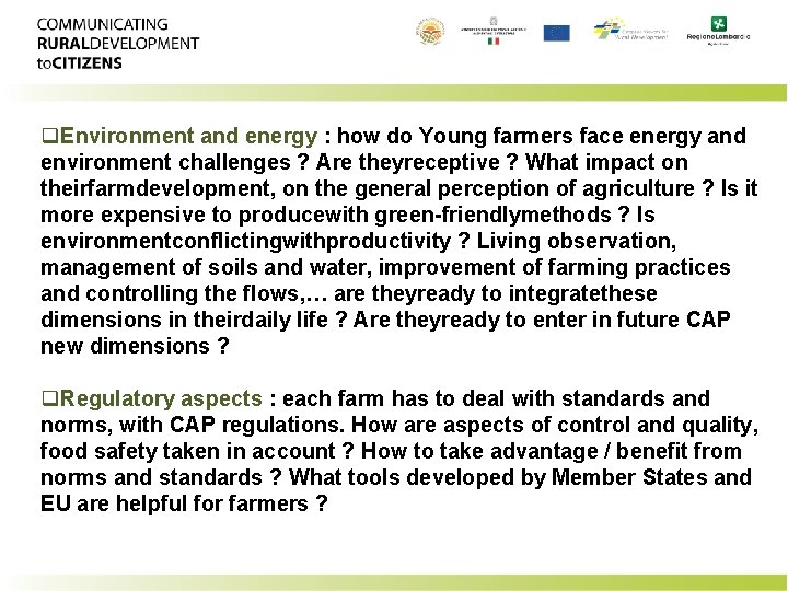 q. Environment and energy : how do Young farmers face energy and environment challenges