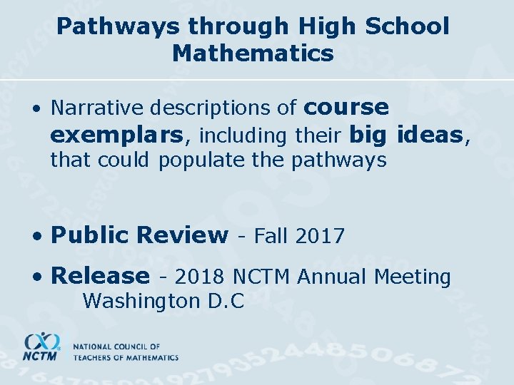 Pathways through High School Mathematics • Narrative descriptions of course exemplars, including their big