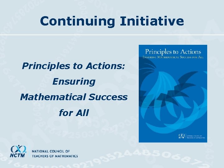 Continuing Initiative Principles to Actions: Ensuring Mathematical Success for All 