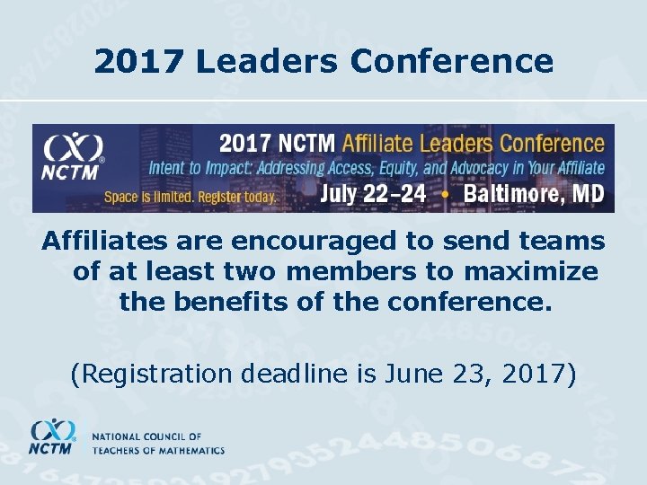 2017 Leaders Conference Affiliates are encouraged to send teams of at least two members