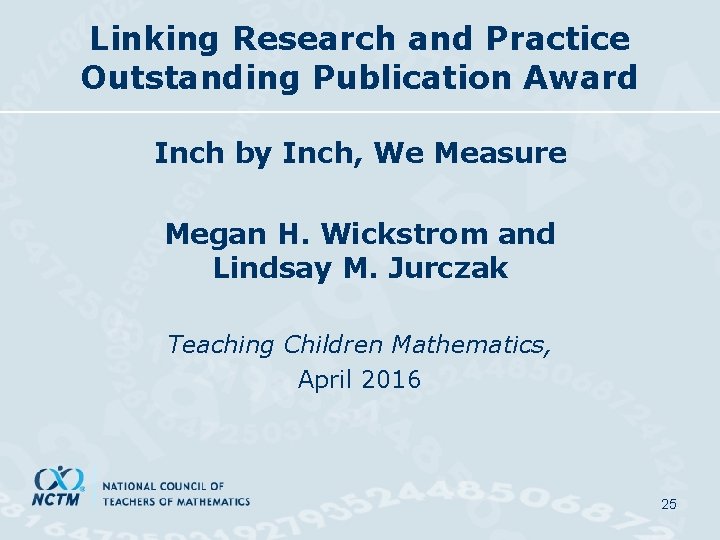 Linking Research and Practice Outstanding Publication Award Inch by Inch, We Measure Megan H.