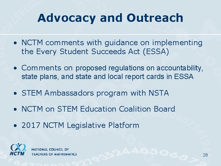 Advocacy and Outreach • NCTM comments with guidance on implementing the Every Student Succeeds