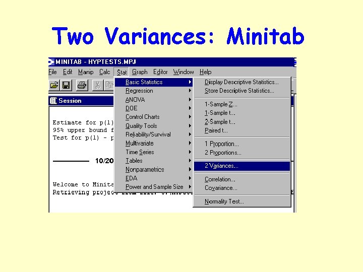 Two Variances: Minitab 
