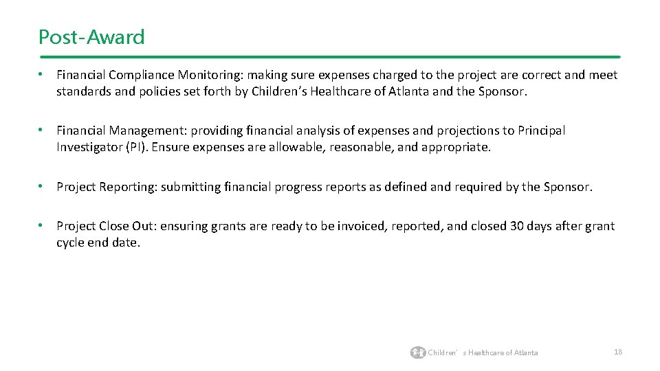 Post-Award • Financial Compliance Monitoring: making sure expenses charged to the project are correct