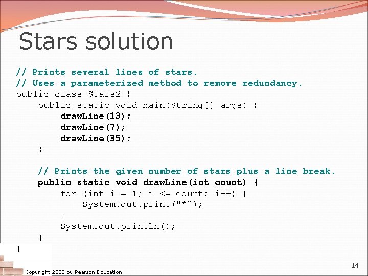 Stars solution // Prints several lines of stars. // Uses a parameterized method to