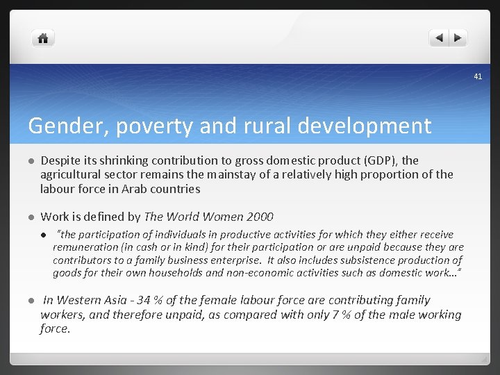 41 Gender, poverty and rural development l Despite its shrinking contribution to gross domestic