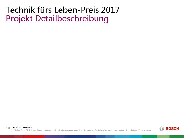 Technik fürs Leben-Preis 2017 Projekt Detailbeschreibung 10 C/CCR-AT | 13. 04. 2017 © Robert