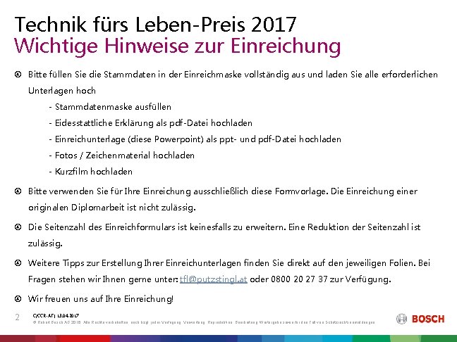 Technik fürs Leben-Preis 2017 Wichtige Hinweise zur Einreichung Bitte füllen Sie die Stammdaten in