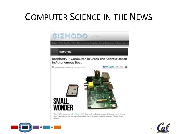 COMPUTER SCIENCE IN THE NEWS 2 COMPUTER SCIENCE IN THE NEWS 2