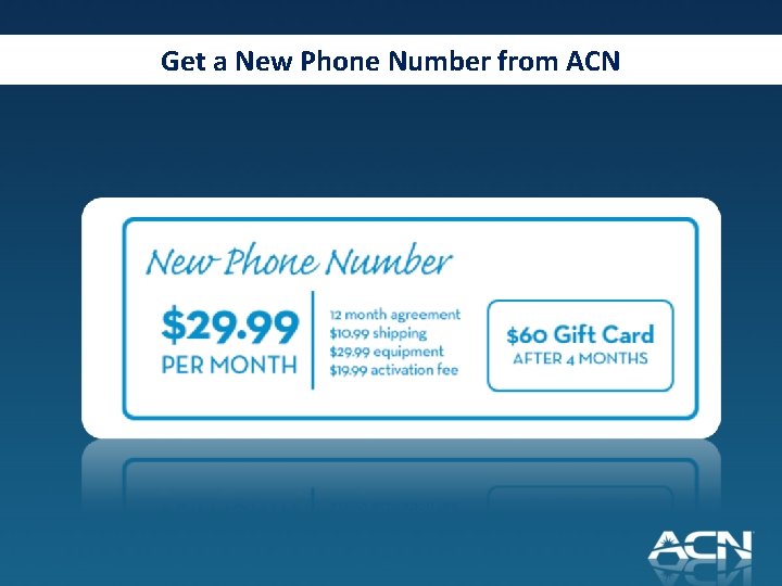 Get a New Phone Number from ACN $60 Gift Card After 4 Months 