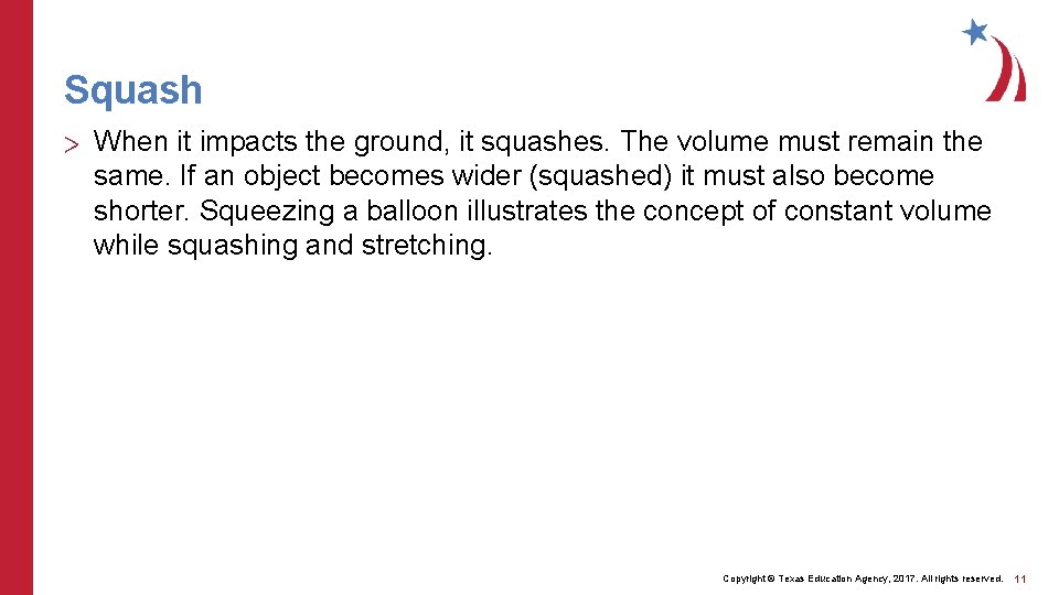 Squash > When it impacts the ground, it squashes. The volume must remain the