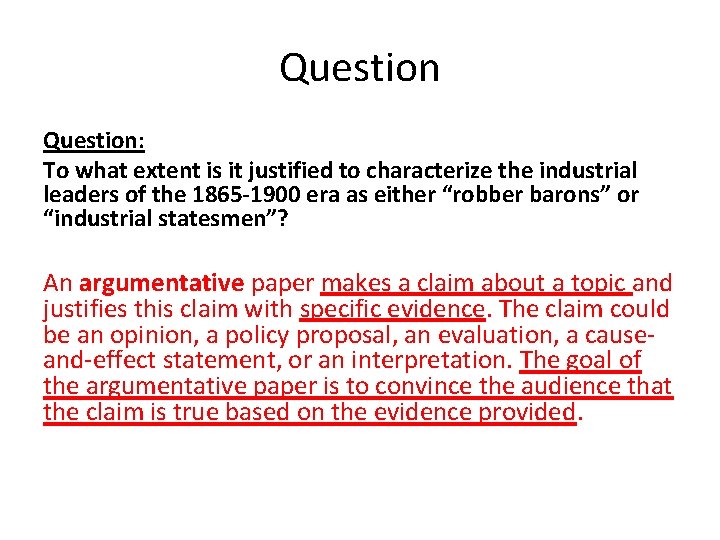 Question: To what extent is it justified to characterize the industrial leaders of the