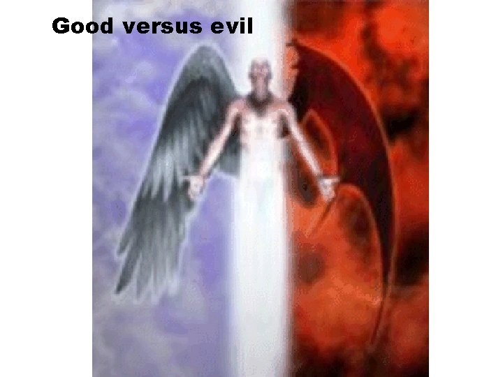 Good versus evil Mrs. Moulton * British Literature 