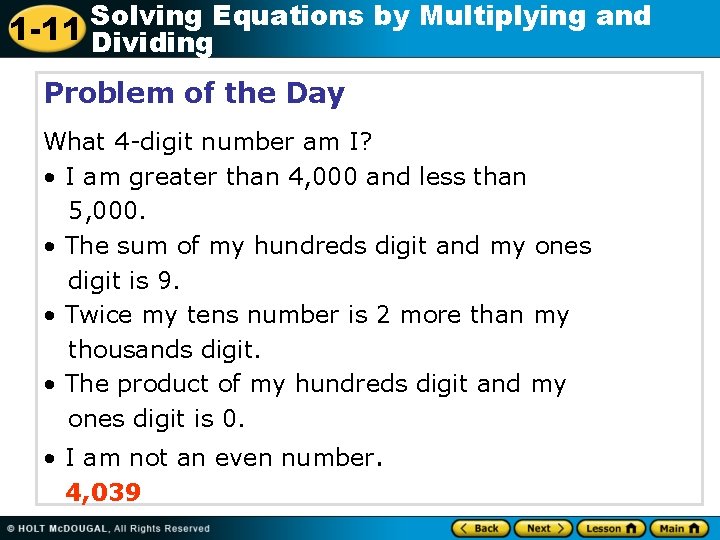 Solving Equations by Multiplying and 1 -11 Dividing Problem of the Day What 4