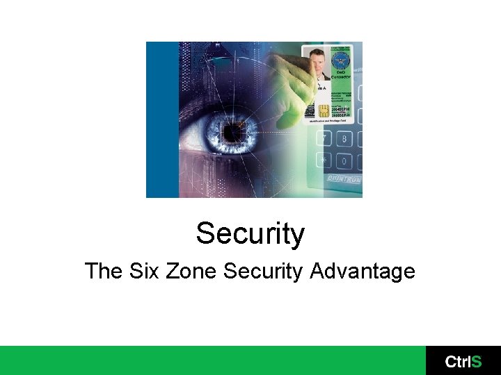 Security The Six Zone Security Advantage 