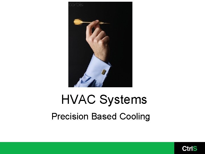 HVAC Systems Precision Based Cooling 