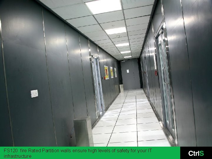FS 120 fire Rated Partition walls ensure high levels of safety for your IT