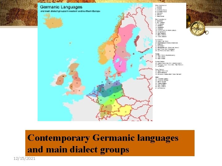 Contemporary Germanic languages and main dialect groups 12/15/2021 