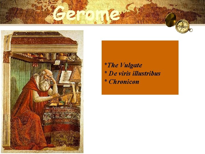 Gerome *The Vulgate * De viris illustribus * Chronicon 12/15/2021 