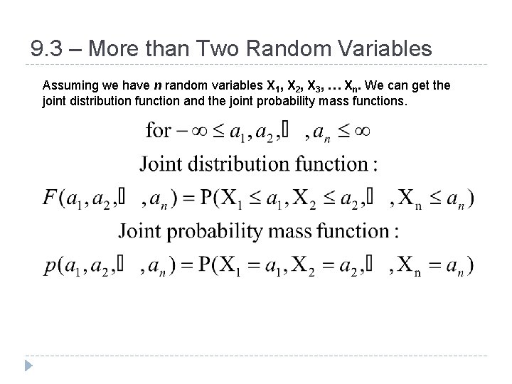 9. 3 – More than Two Random Variables Assuming we have n random variables